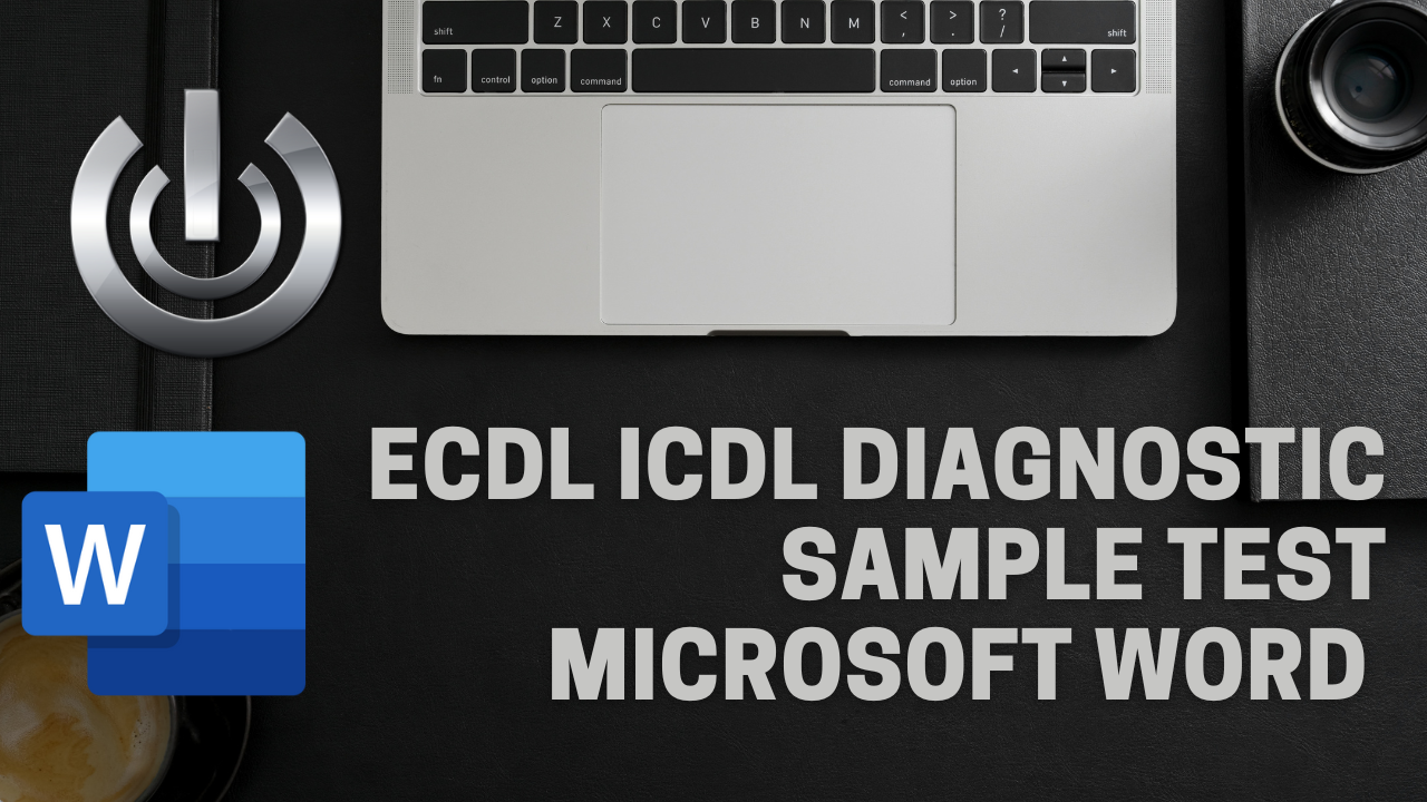 ECDL ICDL Word Processing Diagnostic Sample Test